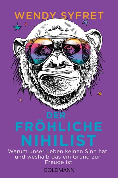 Der fröhliche Nihilist, Wendy Syfret - Paperback - 9783442179176