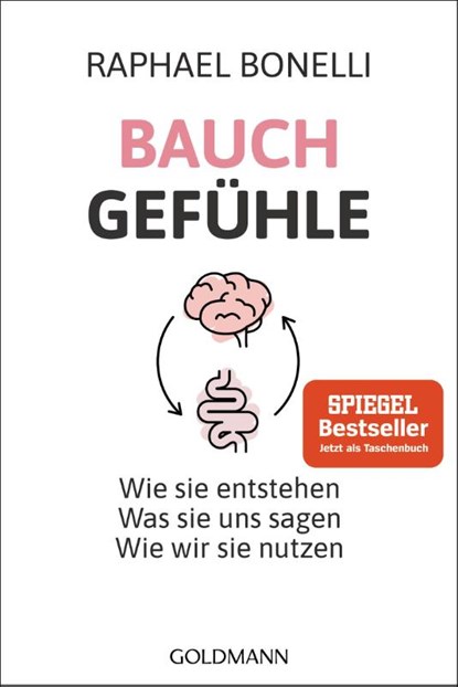 Bauchgefühle, Raphael M. Bonelli - Paperback - 9783442179978