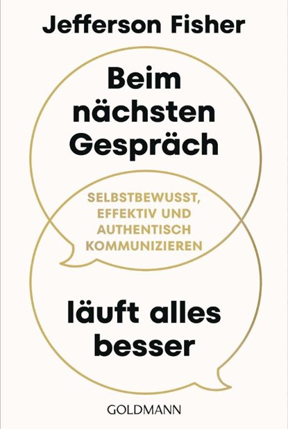 Beim nächsten Gespräch läuft alles besser, Jefferson Fisher - Paperback - 9783442180370