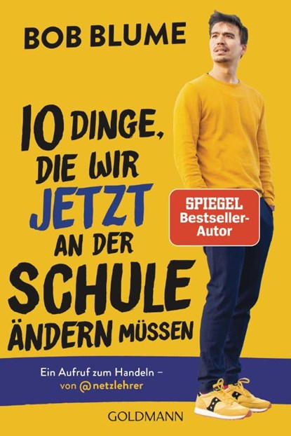 Zehn Dinge, die wir jetzt an der Schule ändern müssen, Bob Blume - Paperback - 9783442180622