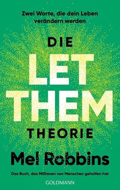 Die LET THEM Theorie, Mel Robbins ; Sawyer Robbins - Paperback - 9783442180653