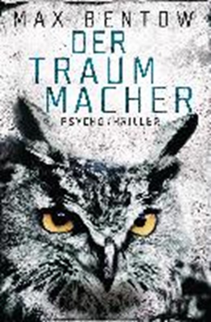 Der Traummacher, BENTOW,  Max - Paperback - 9783442205103