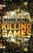 Killing Games, HOBBS,  Roger - Paperback - 9783442205141