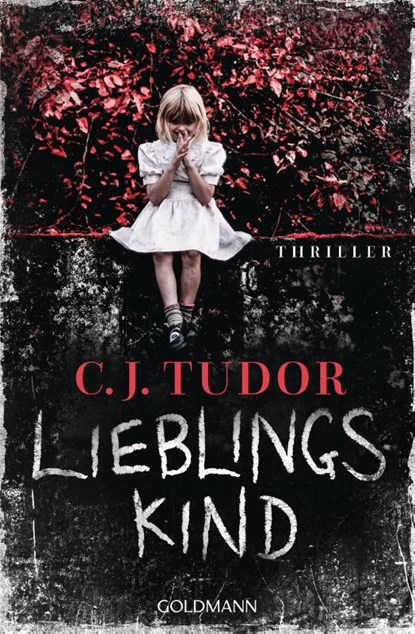 Lieblingskind, C. J. Tudor - Paperback - 9783442205790