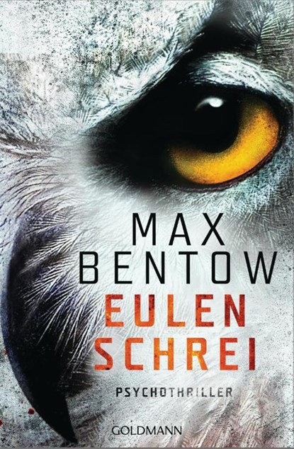 Eulenschrei, Max Bentow - Paperback - 9783442206575