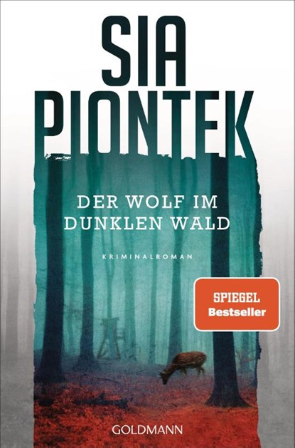 Der Wolf im dunklen Wald, Sia Piontek - Paperback - 9783442206636