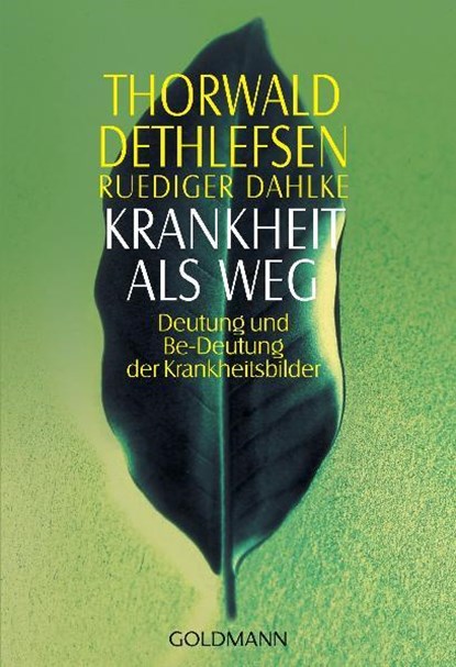 Krankheit als Weg, Thorwald Dethlefsen ;  Ruediger Dahlke - Paperback - 9783442215584