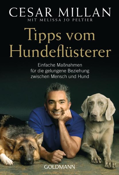 Tipps vom Hundeflüsterer, Cesar Millan ; Melissa Jo Peltier - Paperback - 9783442218691