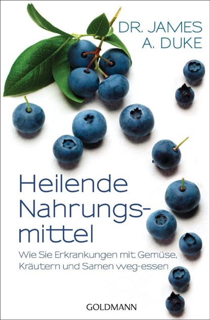 Heilende Nahrungsmittel, James Duke - Paperback - 9783442219193