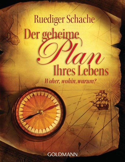 Der geheime Plan Ihres Lebens, Ruediger Schache - Paperback - 9783442219414