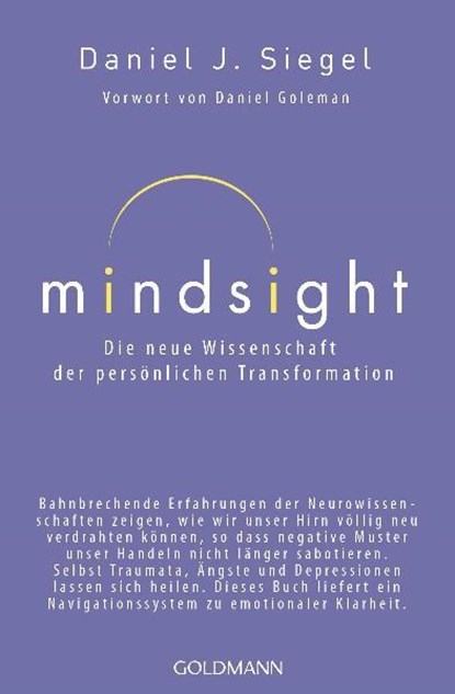 Mindsight - Die neue Wissenschaft der personlichen Transformation, Daniel J Siegel - Paperback - 9783442220052