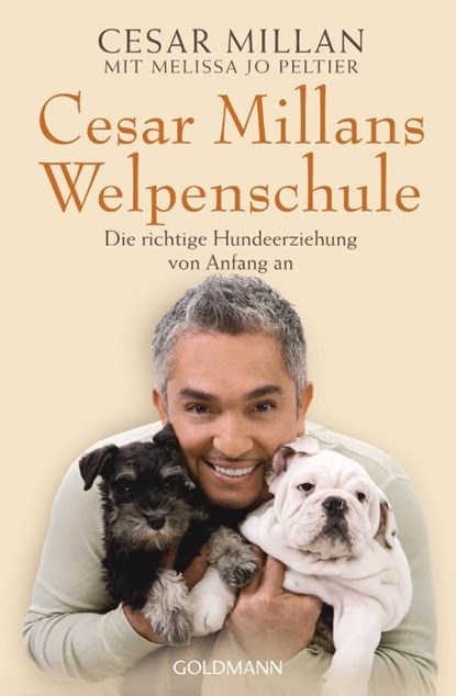 Cesar Millans Welpenschule, Cesar Millan ; Melissa Jo Peltier - Paperback - 9783442220212