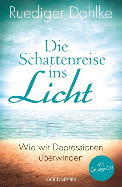 Die Schattenreise ins Licht, Ruediger Dahlke - Paperback - 9783442220748