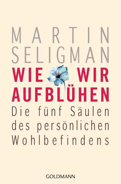 Wie wir aufblühen, Martin Seligman - Paperback - 9783442221110