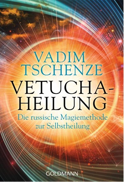 Vetucha-Heilung, Vadim Tschenze - Paperback - 9783442221363