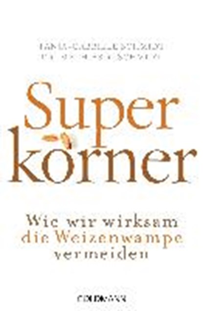 Superkörner, SCHMIDT,  Mathias R. - Paperback - 9783442221660