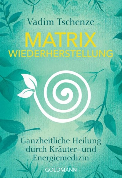 Matrix Wiederherstellung, Vadim Tschenze - Paperback - 9783442222162