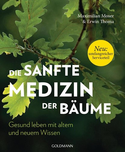 Die sanfte Medizin der Bäume, Maximilian Moser ; Erwin Thoma - Paperback - 9783442222278