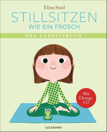 Stillsitzen wie ein Frosch, Eline Snel - Paperback - 9783442223190