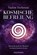 Kosmische Befreiung, Vadim Tschenze - Paperback - 9783442223534