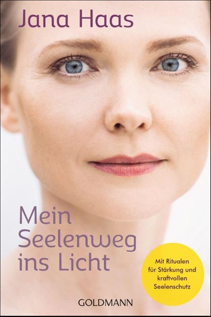 Mein Seelenweg ins Licht, Jana Haas - Paperback - 9783442223589