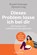 Dieses Problem lasse ich bei dir, Aljoscha Long ; Ronald Schweppe - Paperback - 9783442223770