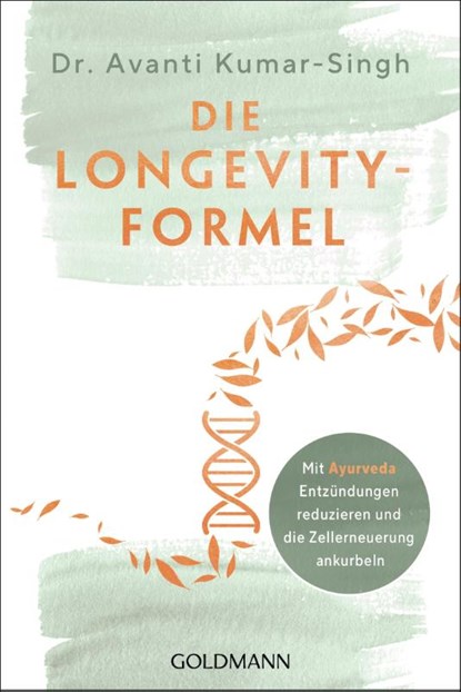 Die Longevity-Formel, Avanti Kumar-Singh - Paperback - 9783442224111
