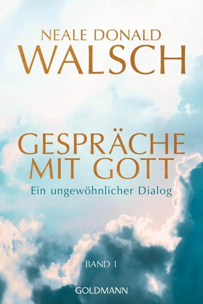 Gespräche mit Gott - Band 1, Neale Donald Walsch - Paperback - 9783442224128