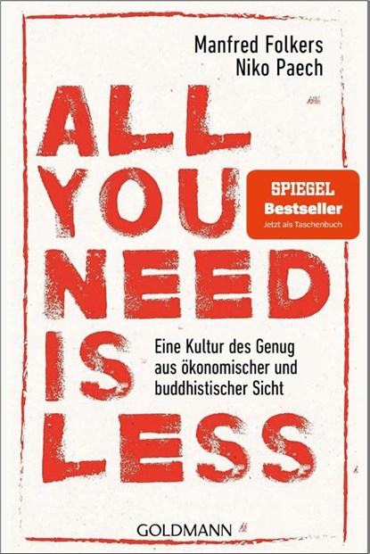All you need is less, Manfred Folkers ; Niko Paech - Paperback - 9783442224234