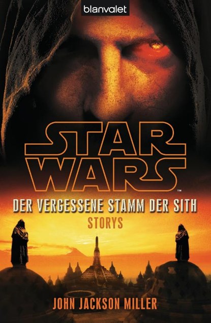 Star Wars(TM) Der Vergessene Stamm der Sith, John Jackson Miller - Paperback - 9783442269310