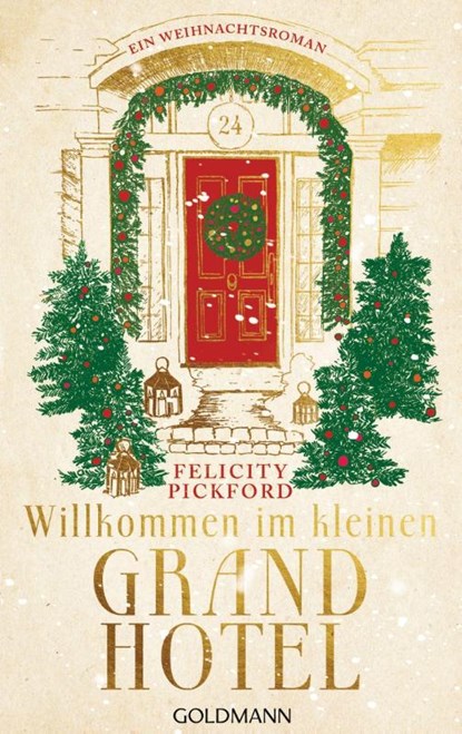 Willkommen im kleinen Grandhotel, Felicity Pickford - Gebonden - 9783442315970