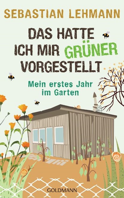 Das hatte ich mir grüner vorgestellt, Sebastian Lehmann - Paperback - 9783442316007