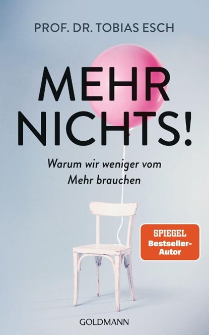 Mehr Nichts!, Tobias Esch - Gebonden - 9783442316106
