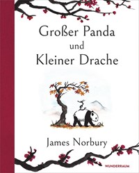 Großer Panda und Kleiner Drache | James Norbury | 