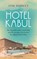 Hotel Kabul, Lyse Doucet - Gebonden - 9783442316854