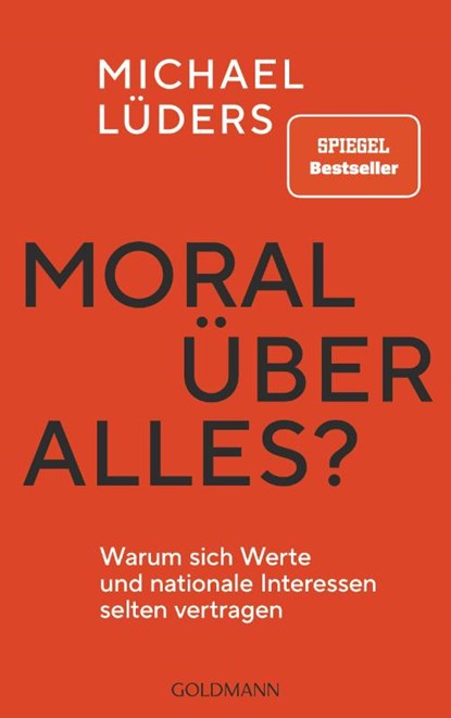 Moral über alles?, Michael Lüders - Paperback - 9783442317318