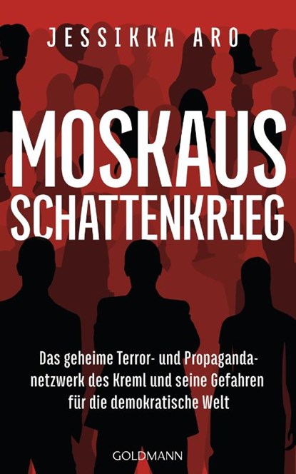 Moskaus Schattenkrieg, Jessikka Aro - Gebonden - 9783442317417