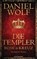 Die Templer. Rose und Kreuz, Daniel Wolf - Gebonden - 9783442317691