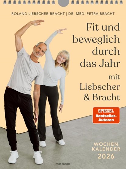 Fit und beweglich durch das Jahr mit Liebscher & Bracht 2026, Petra Bracht ; Roland Liebscher-Bracht - Paperback - 9783442319961