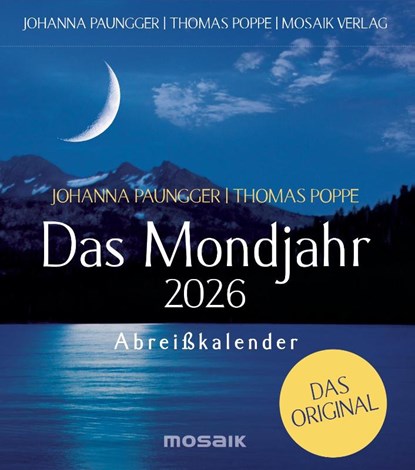 Das Mondjahr 2026 - Abreißkalender, Johanna Paungger ; Thomas Poppe - Paperback - 9783442319978