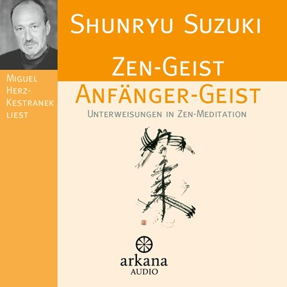Zen-Geist Anfänger-Geist CD, Shunryu Suzuki - AVM - 9783442335749