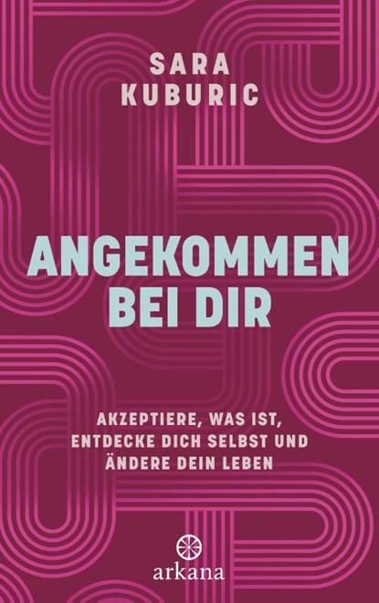 Ankommen bei dir, Sara Kuburic - Paperback - 9783442343003