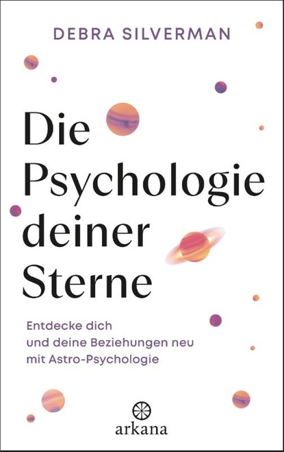 Die Psychologie deiner Sterne, Debra Silverman - Gebonden - 9783442343331