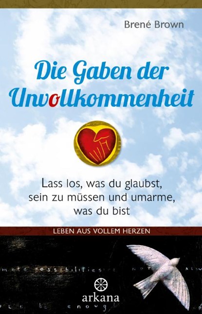 Die Gaben der Unvollkommenheit, Brené Brown - Paperback - 9783442345618