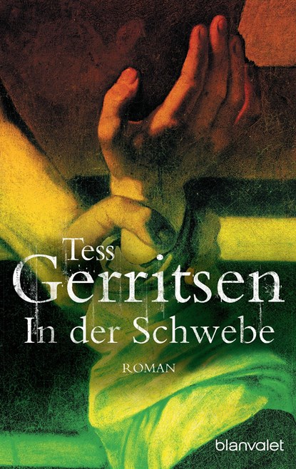 In der Schwebe, Tess Gerritsen - Paperback - 9783442353378