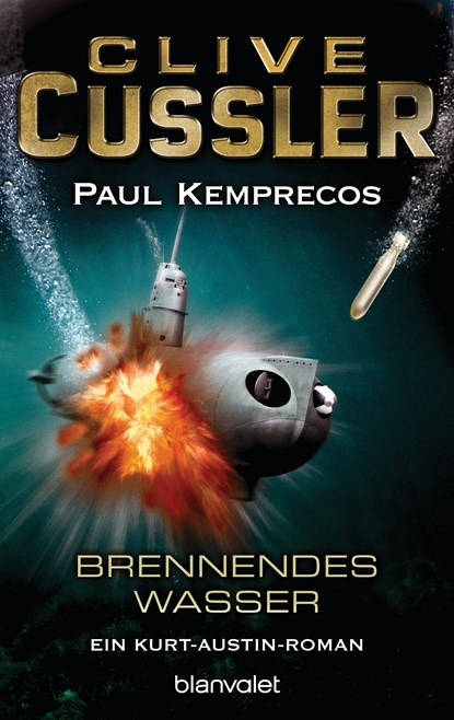 Brennendes Wasser, Clive Cussler ;  Paul Kemprecos - Paperback - 9783442356836