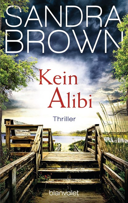 Kein Alibi, Sandra Brown - Paperback - 9783442359004