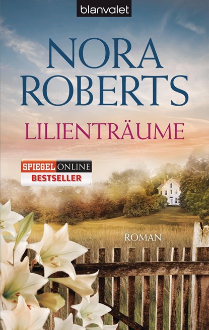 Lilienträume, Nora Roberts - Paperback - 9783442381449