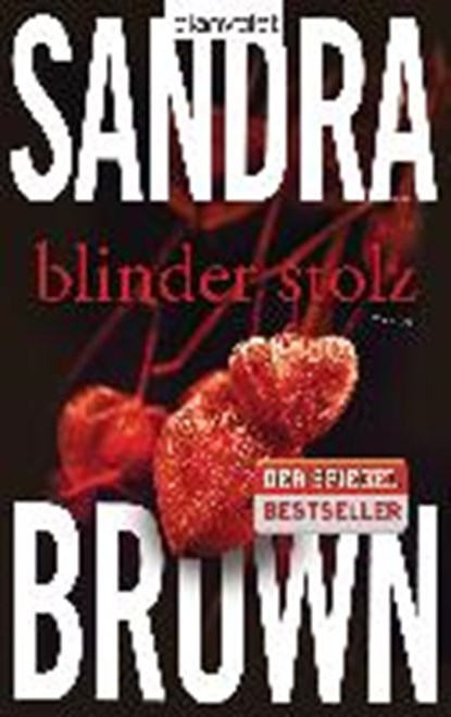 Blinder Stolz, BROWN,  Sandra - Paperback - 9783442383610