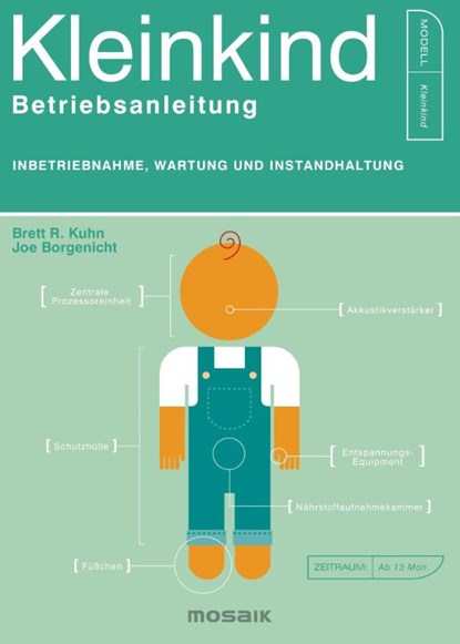 Kleinkind - Betriebsanleitung, Brett R. Kuhn ; Joe Borgenicht - Paperback - 9783442392735